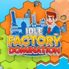 idle factory domination