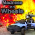 madness on wheels